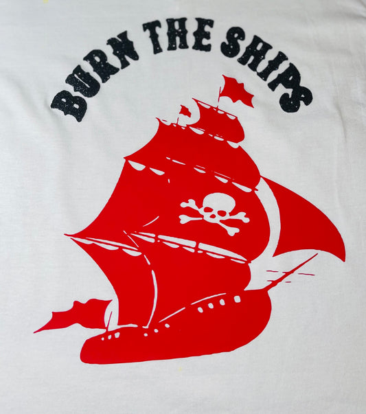 Burn the Ships - Short Sleeve T-shirt